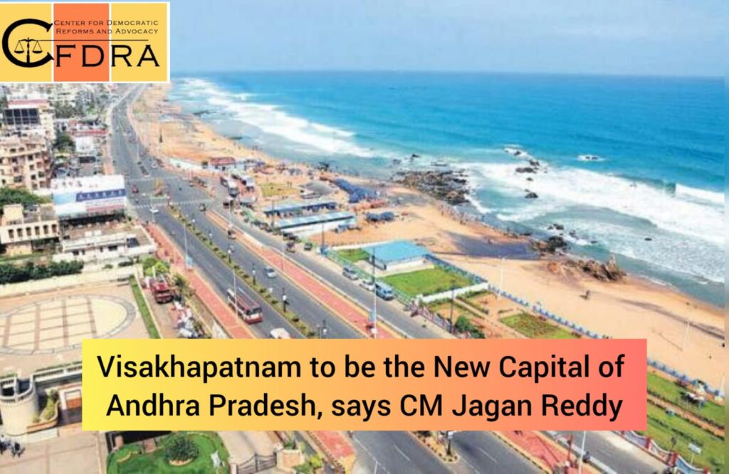 Visakhapatnam to be the New Capital of Andhra Pradesh, says CM of Andhra