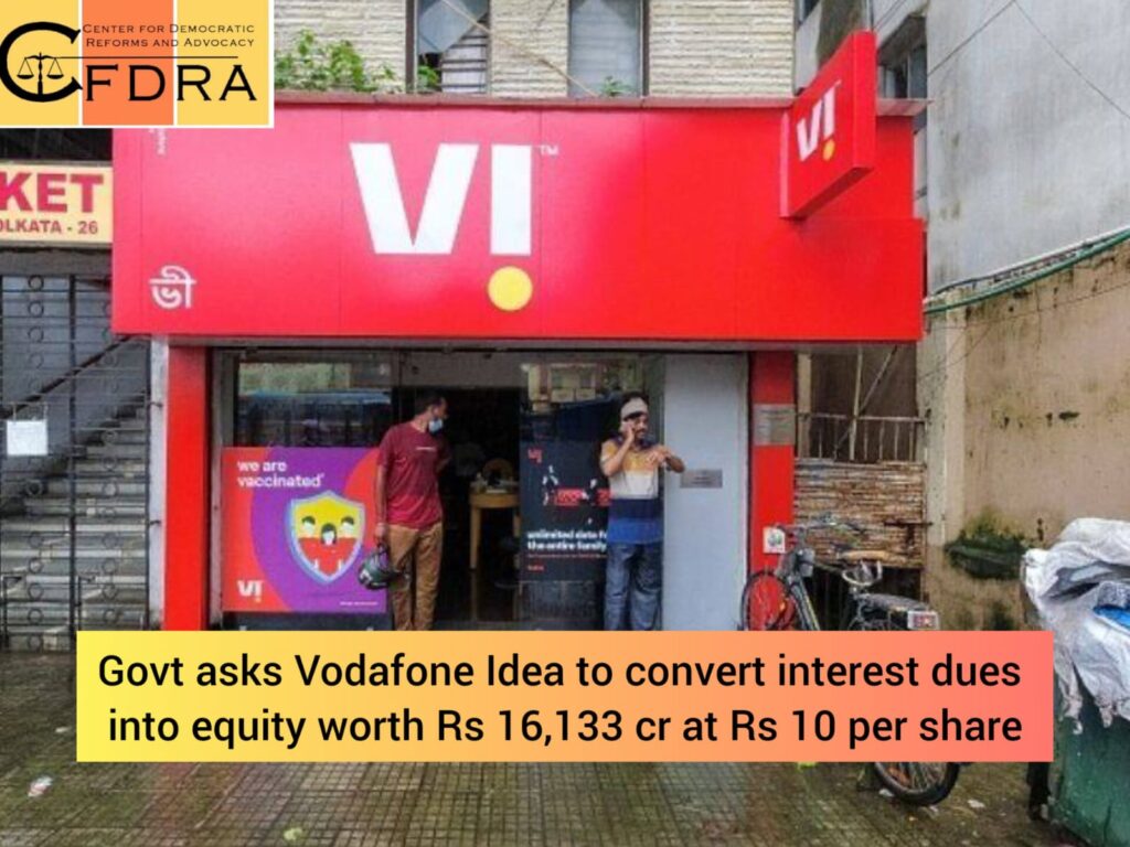 Centre Asks Vodafone Idea to Convert Dues Into Equity.