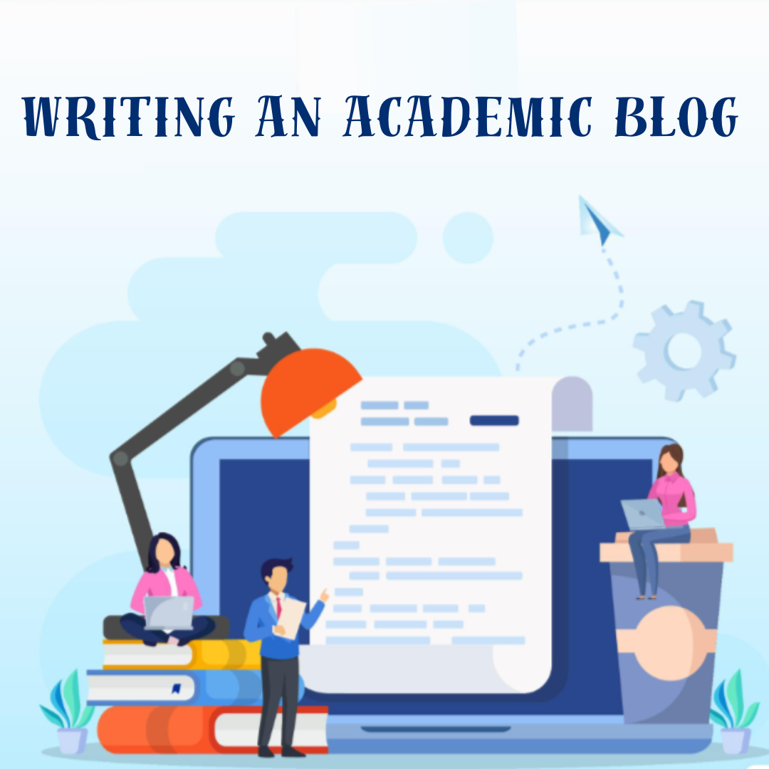 Writing An Academic Blog