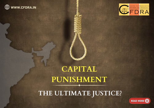 Death Penalty & Right to Life in India | UPDATED 2024