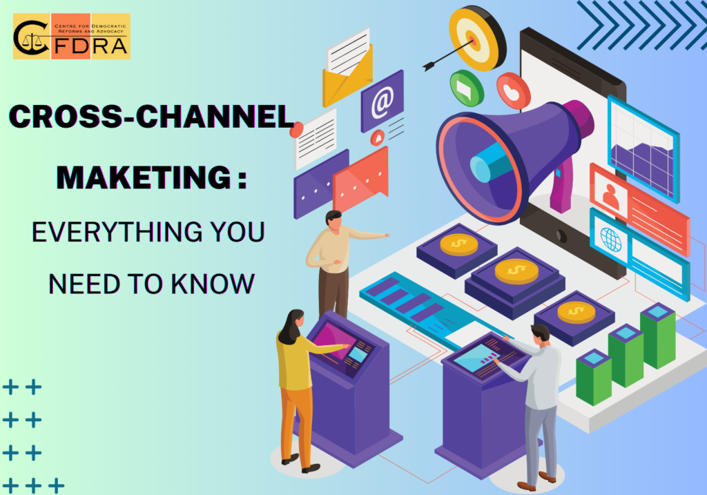 Cross-Channel Marketing