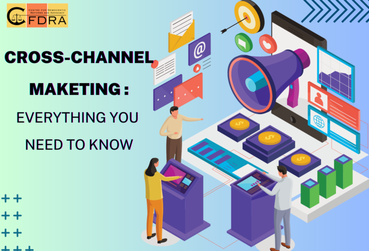 Cross-Channel Marketing