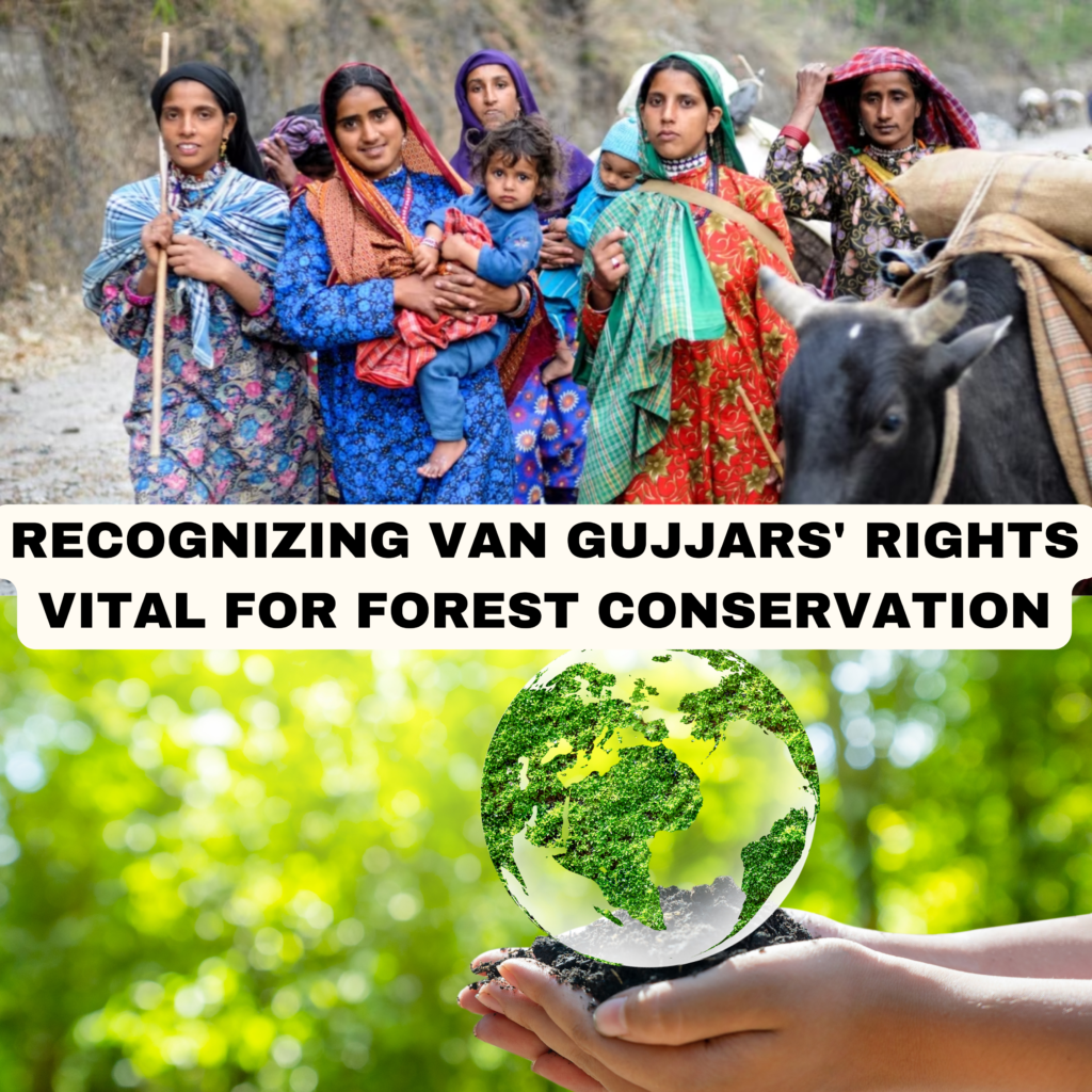 Recognizing Van Gujjars' Rights Vital for Forest Conservation