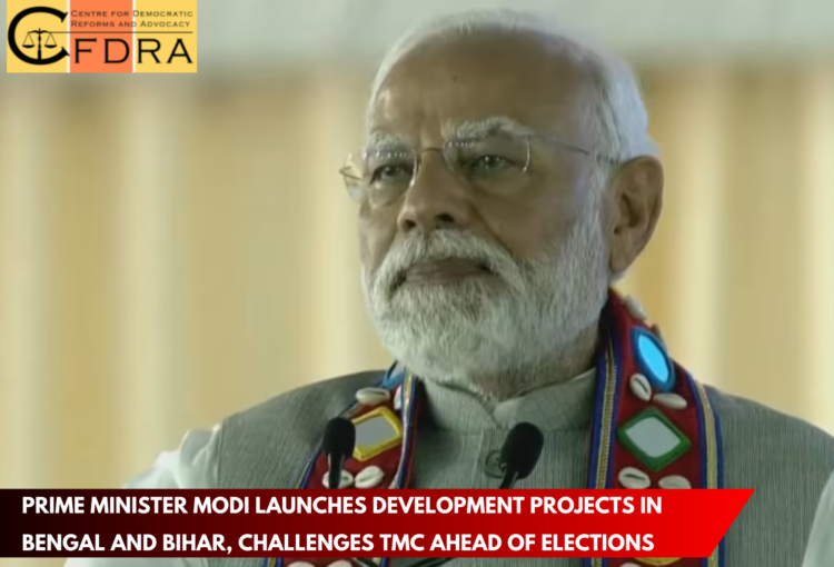 PM Modi Launches Development Projects in Bengal and Bihar, Challenges TMC Ahead of Elections